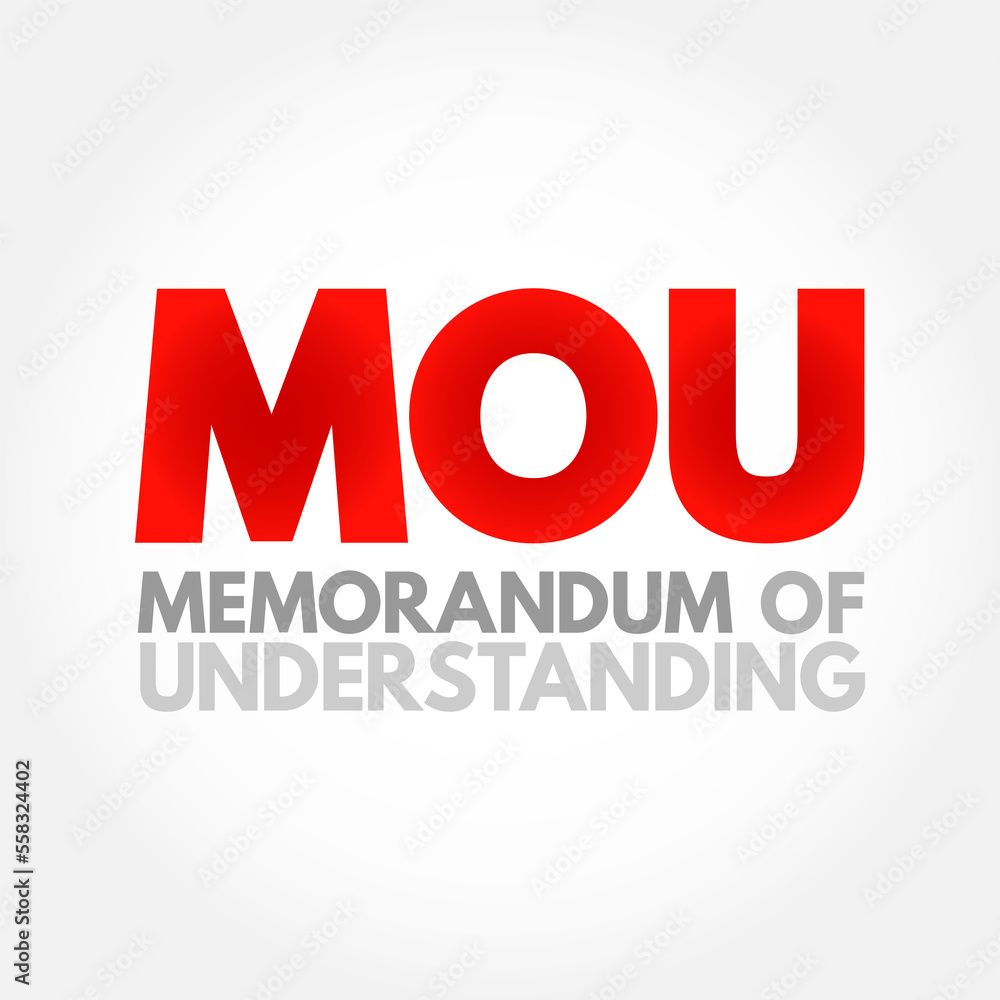 Fototapeta premium MOU Memorandum Of Understanding - type of agreement between two or more parties, acronym text concept background