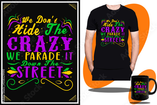 Mardi gras t shirt and women t shirt design or t shirt design template