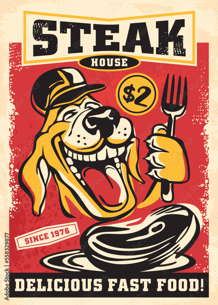 Obraz premium Happy dog holding the fork and eating delicious beef steak cartoon style drawing. Retro poster ad for steak house with funny dog and chop of meat. Vector illustration.