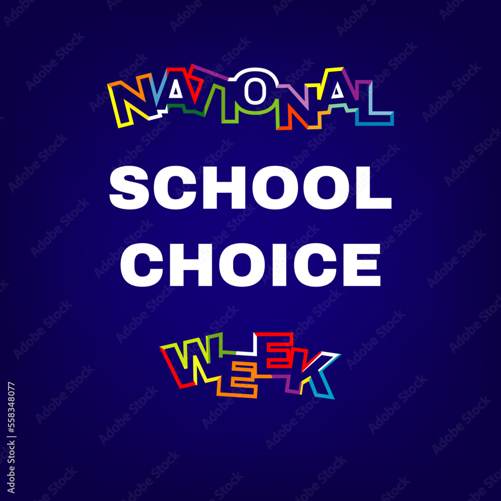 Fototapeta premium Vector illustration on the theme of National School Choice Week 