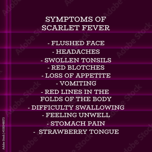 symptoms of Scarlet fever.  Vector illustration for medical journal or brochure. 