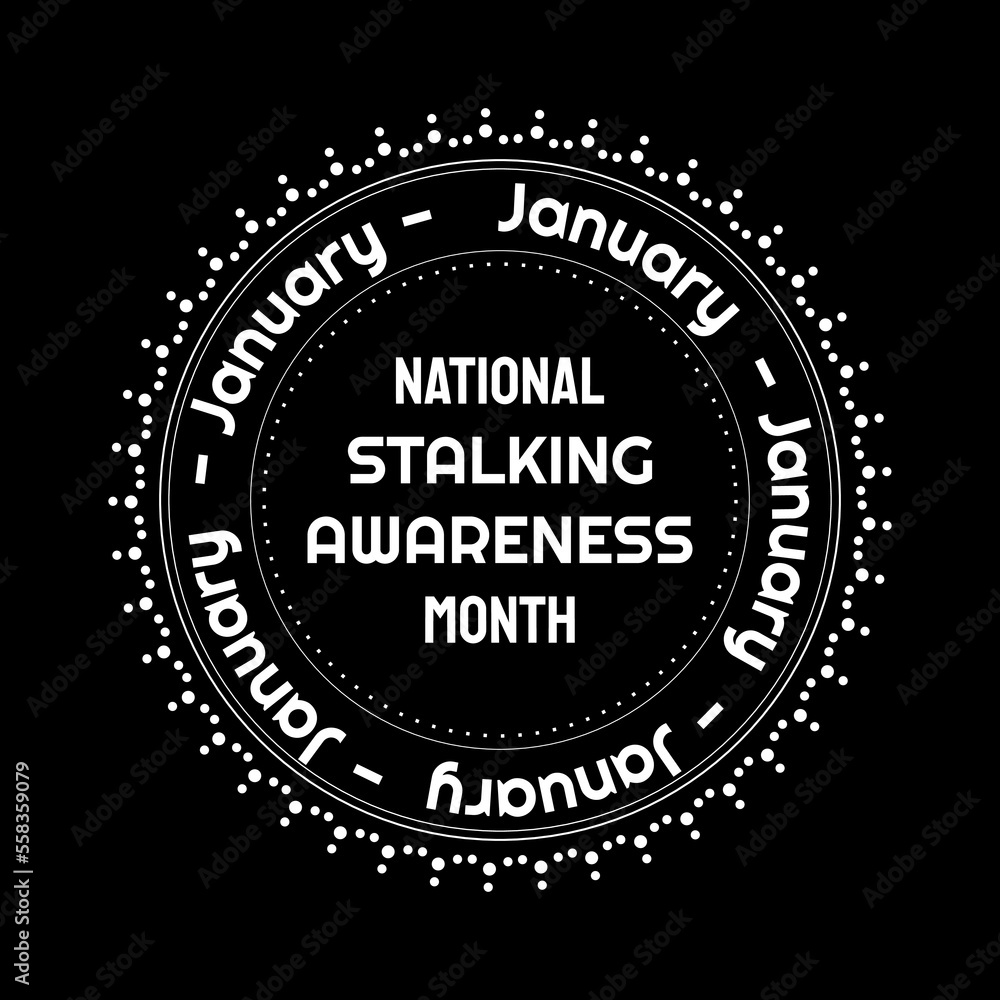 Vector illustration on the theme of National Stalking awareness month observed each year during January.