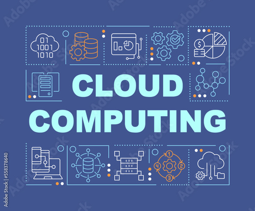 Cloud computing word concepts dark blue banner. Digital technologies. Infographics with editable icons on color background. Isolated typography. Vector illustration with text. Arial-Black font used