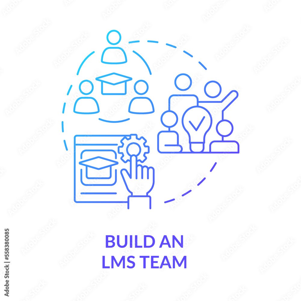 Build LMS team blue gradient concept icon. Elearning. Launching school learning management system abstract idea thin line illustration. Isolated outline drawing. Myriad Pro-Bold font used