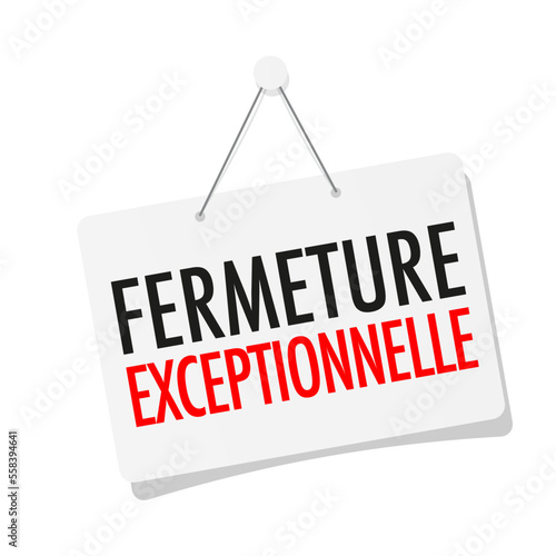 Fermeture exceptionnelle