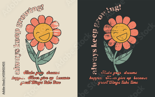 Retro groovy inspirational slogan print with vintage smiley daisy flower illustration for graphic tee t shirt or poster - Vector
