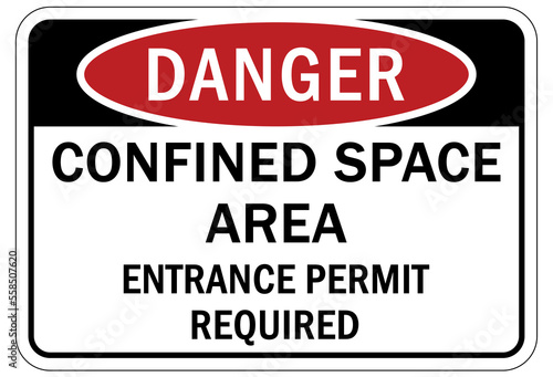 Confined space sign and labels entrance permit required