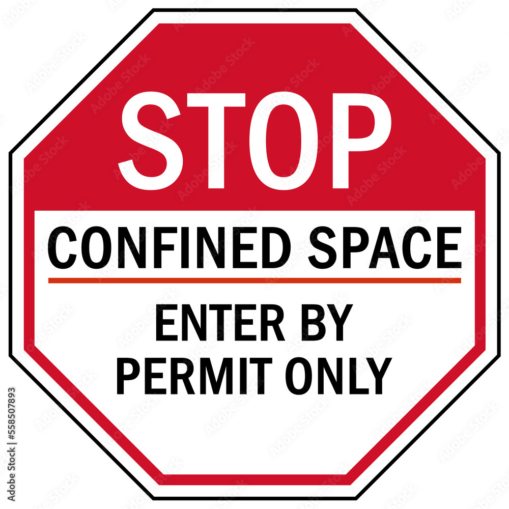 Confined space sign and labels enter by permit only Confined space sign and labels enter by permit only
