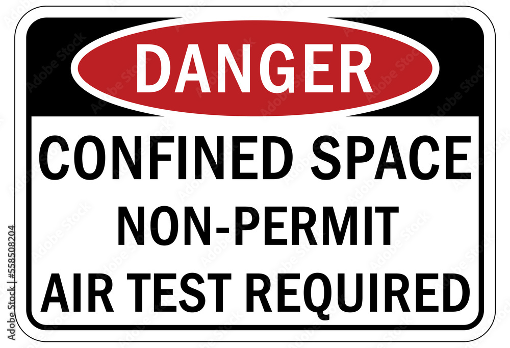 Confined space sign and labels no permit air test required Confined space sign and labels no permit air test required