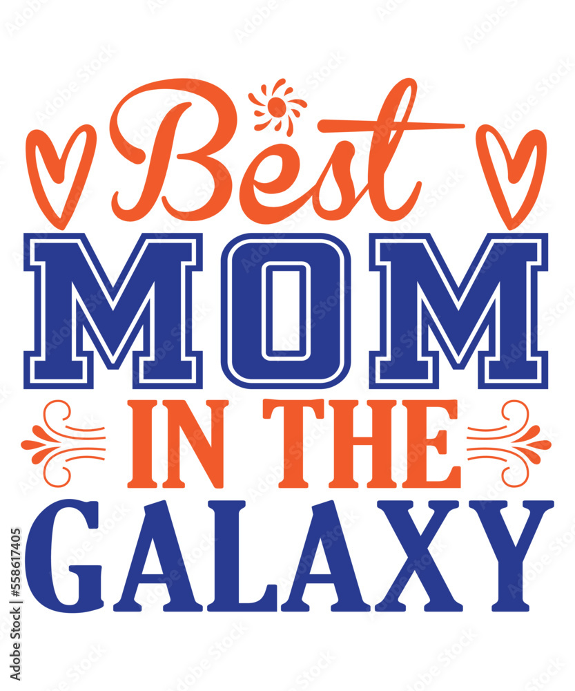 Best mom in the galaxy SVG, Mom Of Girls svg, Mother's Day svg, Girl
