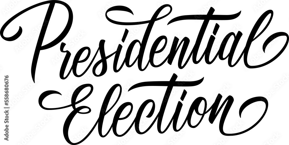 Presidential Election. Hand drawn lettering. Creative calligraphy for Election Day invitations. PNG file.