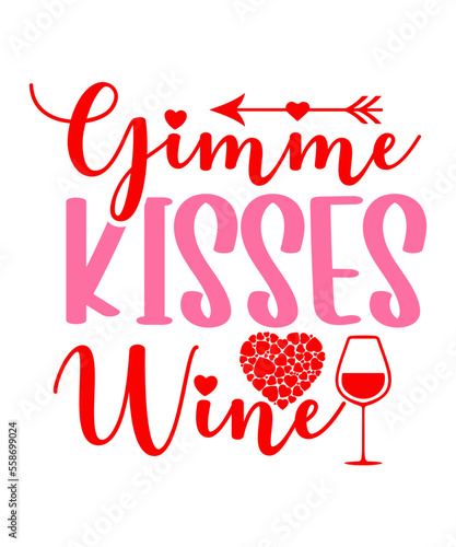 Gimme Kisses Wine SVG