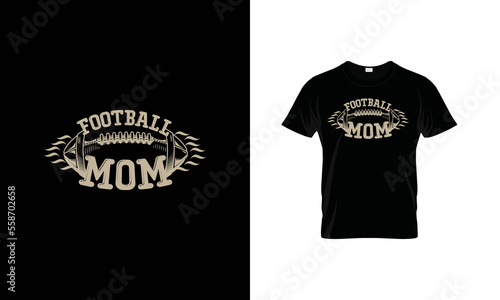 Football Mom Vector T-shirt Design For Mom Lover.