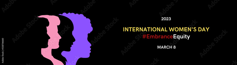 International Women's Day 2023 poster.
Poster with silhouettes of multi-ethnic women, poster with the slogan: International Women's Day #EmbraceEquity
