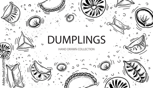 Dumplings top view frame. Chinese dumplings. Hand drawn vector illustration.