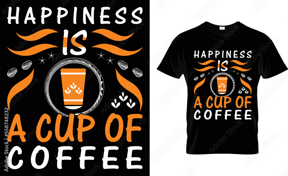 Fototapeta premium happiness is a cup of coffee. fueled by coffee and true crime. COFFEE THE REAL VIBES. coffee makes life better.