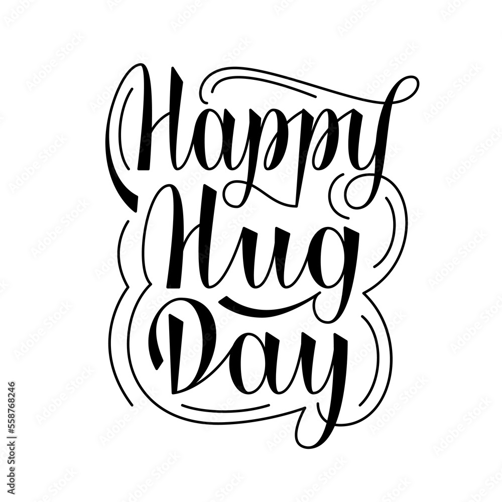 Happy Hug Day handwritten vector lettering. Greeting card for Hug day ...