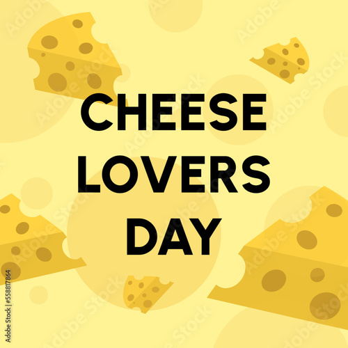 Cheese lovers day Background with Cheese on yellow background ,for January 20, Vector illustration EPS 10