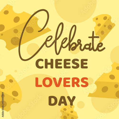 Cheese lovers day Background with on yellow background ,for January 20, Vector illustration EPS 10
