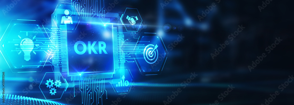 OKR Objectives key results. Business, Technology, Internet and network concept. 3d illustration OKR Objectives key results. Business, Technology, Internet and network concept. 3d illustration