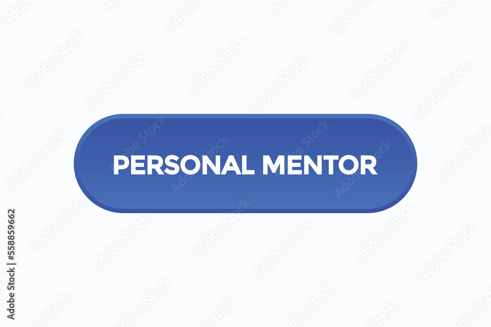 personal mentor button vectors.sign label speech bubble personal mentor
