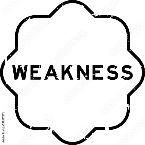 Grunge black weakness word rubber seal stamp on white background