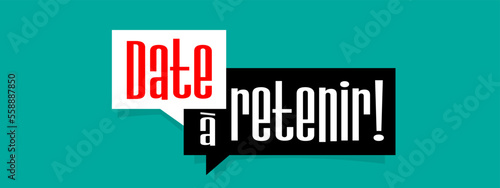 Date à retenir