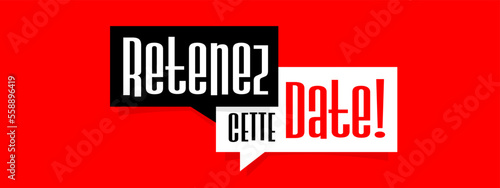 Retenez cette date