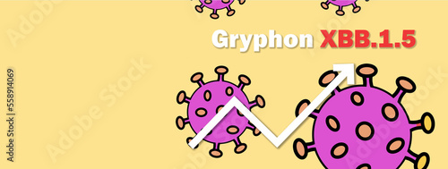 Gryphon XBB.1.5 New Variant. The arrow shows increase in disease. 
