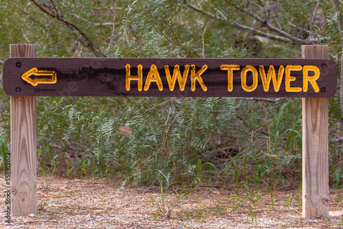 hawk tower sign at bentsen RGV state park in texas photo