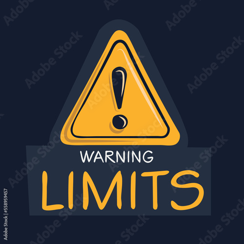 Warning sign (Limits), vector illustration.