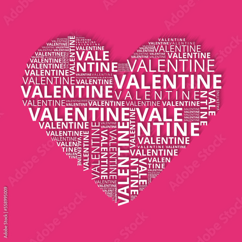 Valentine text arranged inside a heart symbol