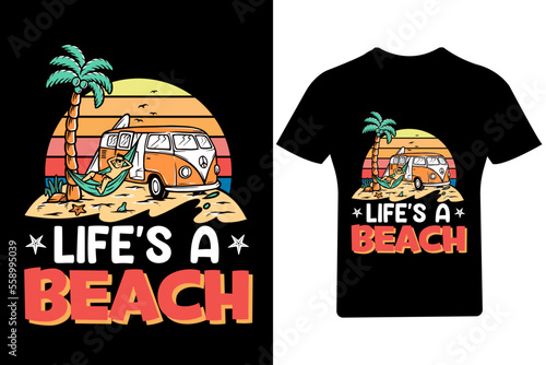  Life's a beach T Shirt Design, 
