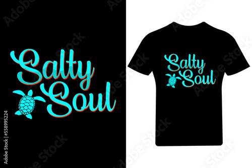  Salty soul T Shirt Design,