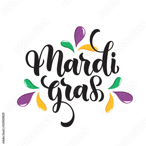 Mardi Gras (meaning Fat Tuesday) lettering card. Hand drawn text. Modern brush ink calligraphy isolated on white background with colorful splashes. Vector illustration as greeting card, poster, banner © Елена Тагильцева