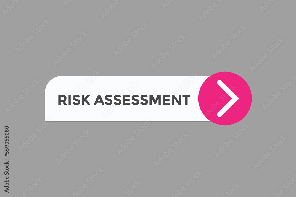 risk assessment button vectors.sign label speech bubble risk assessment