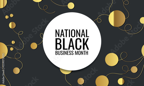 NATIONAL BLACK BUSINESS MONTH . Design suitable for greeting card poster and banner
