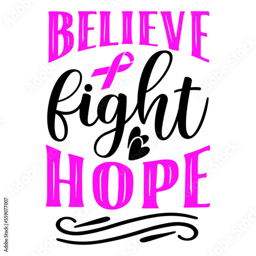 Believe Fight Hope SVG