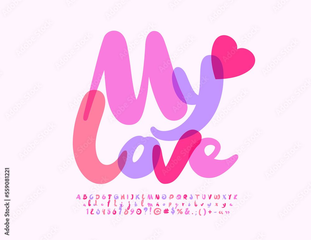 Vector cute card My Love!  Set of watecolor Alphabet Letters, Numbers and Symbols. Stylish handwritten Font.