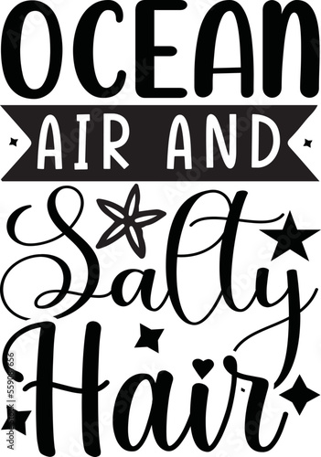 ocean air and salty hair