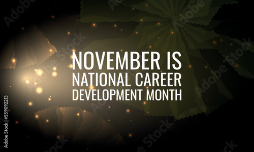 November is National Career Development Month. Design suitable for greeting card poster and banner
