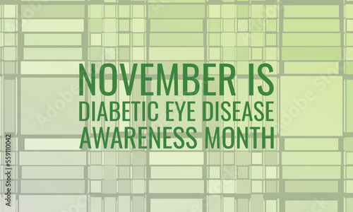 November is Diabetic Eye Disease Awareness Month. Design suitable for greeting card poster and banner