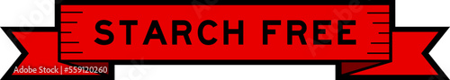 Ribbon label banner with word starch free in red color on white background