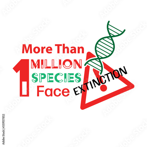 More than 1 million species face extinction typographic design. DNA icon and danger symbol as a gimmick. Vector illustration.