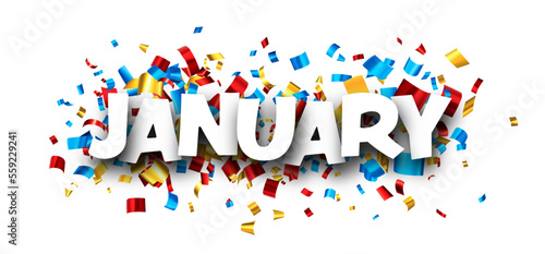 January word over colorful cut out foil ribbon confetti background.