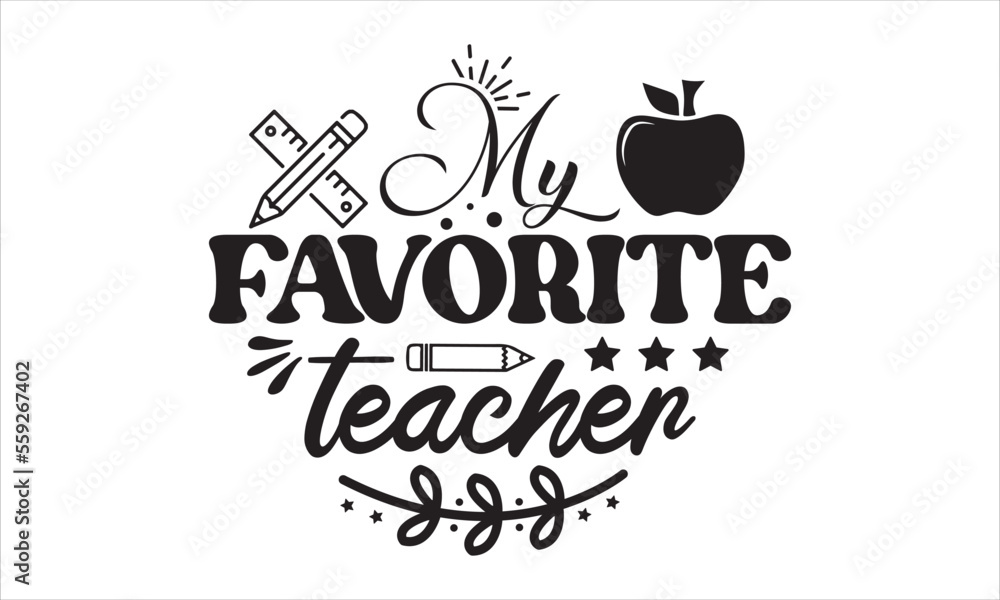 My favorite teacher svg, Teacher Svg Bundle, teacher shirt svg, teacher ...