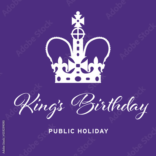 King's Birthday regal royal crown public holiday