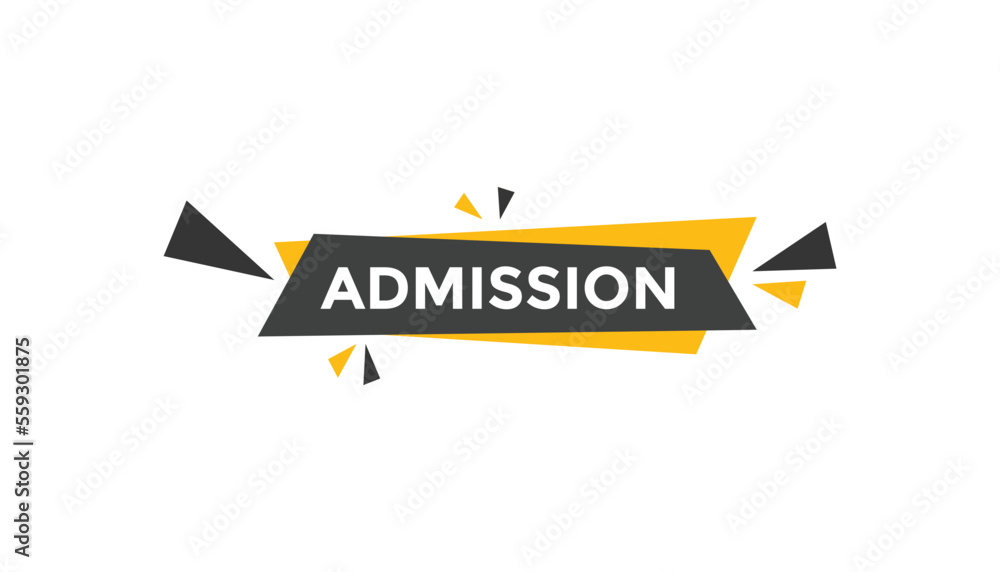 Admission button web banner templates. Vector Illustration
