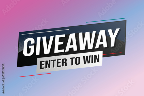 giveaway enter and win word vector illustration blue 3d style for social media landing page, template, ui, web, mobile app, poster, banner, flyer, background, gift card, coupon, label, wallpaper	