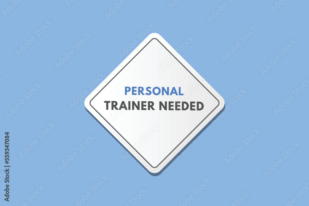 personal trainer needed text Button. personal trainer needed Sign Icon Label Sticker Web Buttons personal trainer needed text Button. personal trainer needed Sign Icon Label Sticker Web Buttons